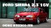 Ford Sierra 2 3 16v Dohc Rs2300 Itb Bête Puissante 4k